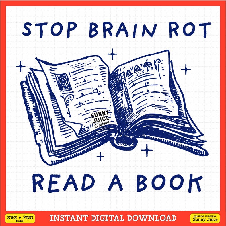 May include: A blue and white illustration of an open book with the text "STOP BRAIN ROT READ A BOOK" above it. The book is on a white grid background with blue plus signs.