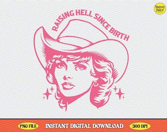 Raising Hell Cowgirl PNG, Retro Western Design (Digital Download)