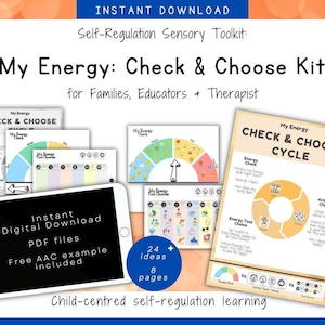 May include: A digital download for a self-regulation sensory toolkit called "My Energy: Check & Choose Kit" for families, educators, and therapists. The toolkit includes 24 ideas and 8 pages of printable resources. The image shows a colorful graphic with a circle divided into sections representing different energy levels. The text "My Energy Check & Choose Cycle" is also visible.