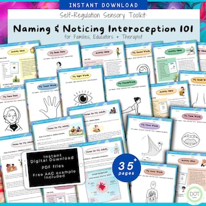 May include: A set of educational printables titled "Naming & Noticing Interoception 101" for families, educators, and therapists. The materials include activity sheets, notes, and visual aids. The image includes the text "Instant Digital Download PDF files" and "35+ pages".