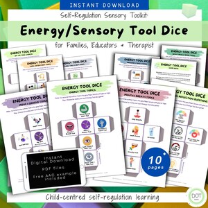 May include: A printable set of 10+ pages of colourful dice templates for a self-regulation sensory toolkit. The dice feature different energy and sensory tools for families, educators, and therapists. The text "Energy/Sensory Tool Dice" is featured in a large font at the top of the image.