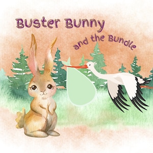 Personalized Big Brother Book: Buster Bunny Sibling Story