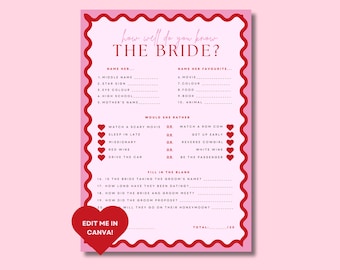 May include: A pink bridal shower game card with a decorative wavy border. The text "How well do you know the bride?" is at the top, with fill-in-the-blank questions and multiple-choice options. A red heart with "Edit me in Canva!" is at the bottom.