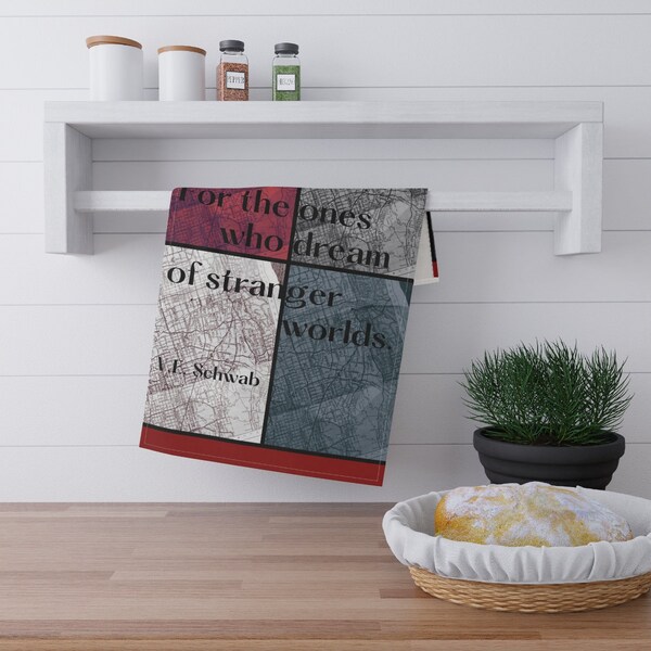 A Darker Shade of Magic V.E. Schwab Book Quote Kitchen Towel | Lila Bard Kell Rhy Maresh Red London Antari Fantasy Inspired Home Decor