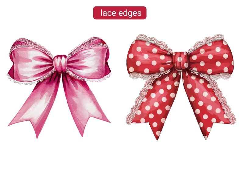 May include: Two watercolor illustrations of bows with lace edges. The first bow is pink with a white lace edge. The second bow is red with white polka dots and a white lace edge.