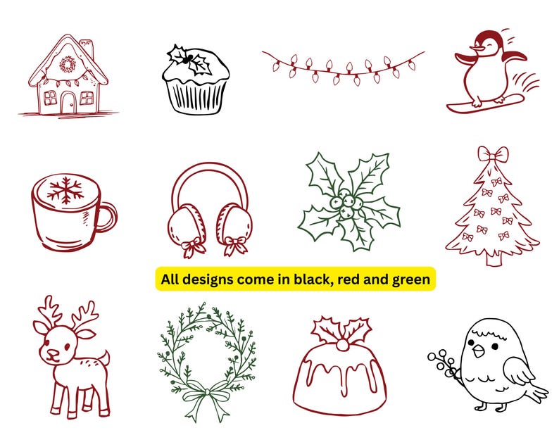 May include: A collection of Christmas-themed line art illustrations in black, red, and green. Designs include a house, cupcake, string of lights, penguin on a snowboard, mug, earmuffs, holly, Christmas tree, reindeer, wreath, pudding, and bird.
