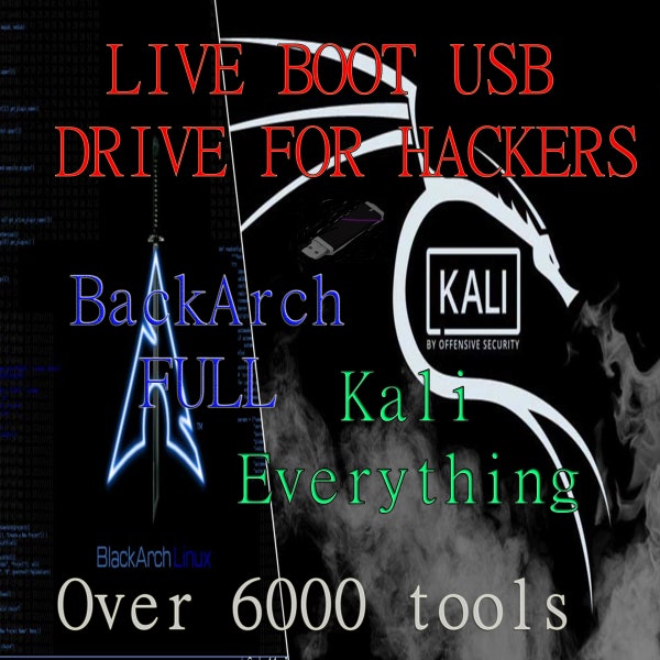 Hacker USB Live Boot Kali Blackarch über 6000 Tools 1 USB keine Spur Legacy/Uefi