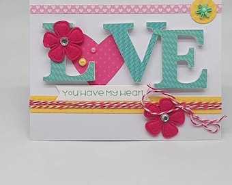 Love You Have My Heart Handcrafted Greeting Card