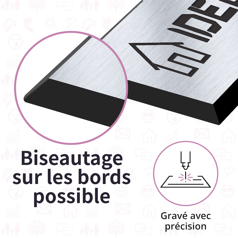 Biseautage possible sur les bords et gravure précise