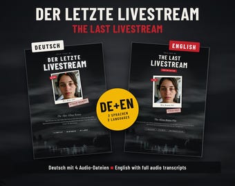 May include: Two black posters titled Der Letzte Livestream and The Last Livestream featuring a photograph of a person, red live stream indicators, and text details. A yellow circle in the centre displays DE+EN 2 Sprachen 2 Languages.