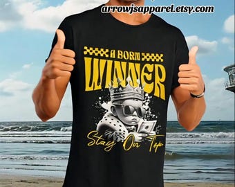 Born Winner Graphic Tee | Empowerment T-Shirt
