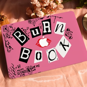 Burn Book Hard Protective Personalize Macbook Case for 2022 M2 13.6 A2681 MacBook Air/Pro 13 14 16 15 inch Laptop