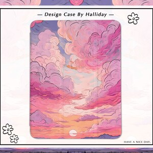 May include: A phone case with a pink and purple sunset sky with clouds and a sun. The text "HAVE A NICE DAY." is at the bottom of the case.