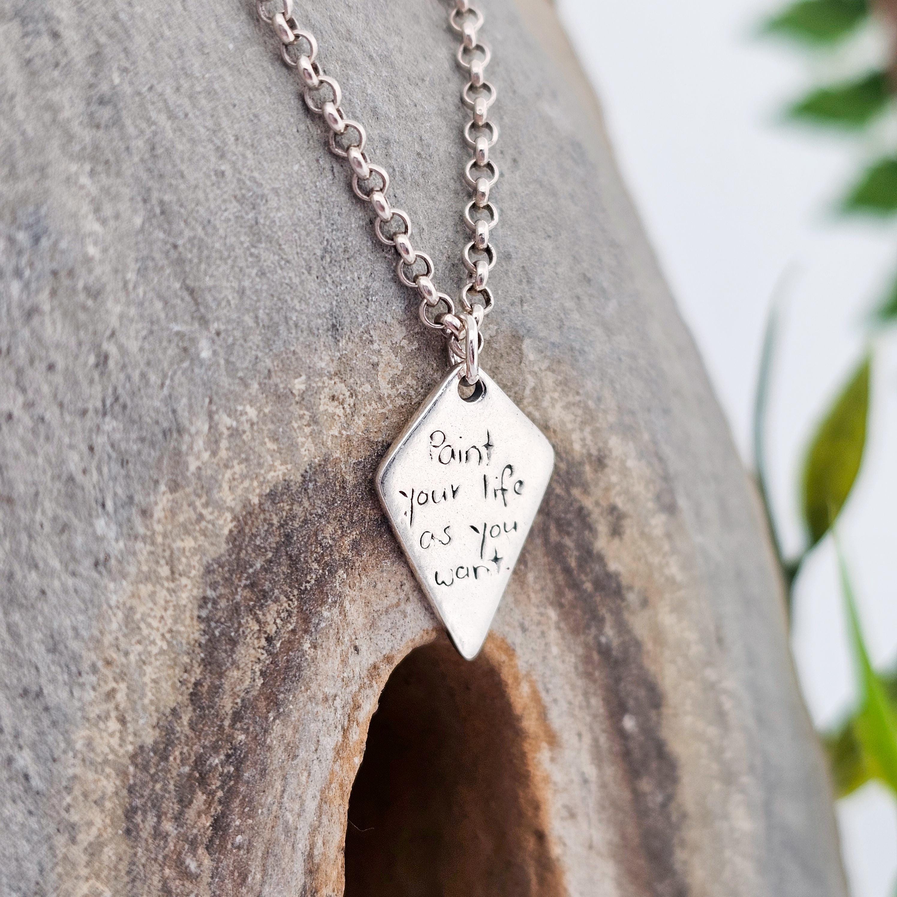 Quote "Paint your life as you want.", Sterling Silver Handmade, Unique, Pendant, Necklace