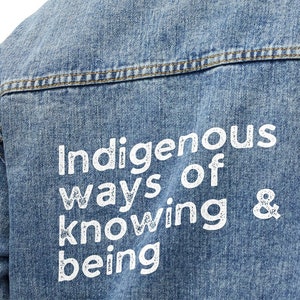 Indigenous ways of knowing & being Women&#39;s Denim Jacket