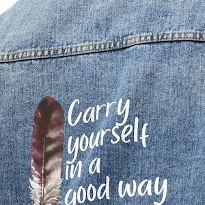 Carry yourself in a good way Women&#39;s Denim Jacket