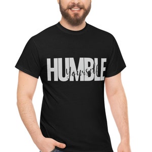 Humble Yourself Unisex Heavy Cotton Tee Indigenous Tshirt Native T-shirt Humility Healing T shirt Addictions Self Help Spiritual USA