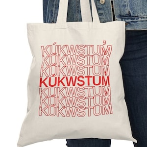 Kukwstum Natural Tote Bag Thank you Salish Language LIlwat BC Indigenous Native First Nations