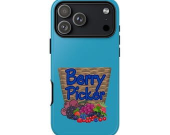 Berry Picker Tough Case