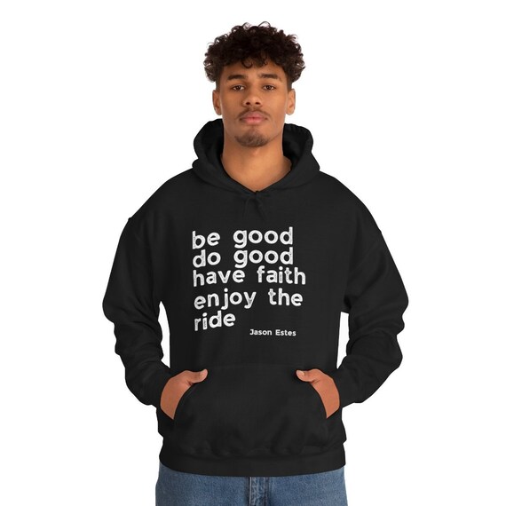 Be good do good hoodie clearance