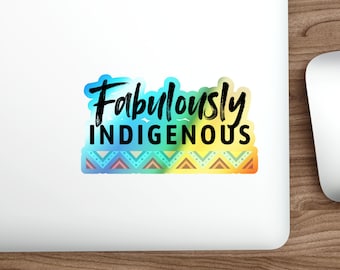 Stickers holographiques fabuleusement indigènes découpés