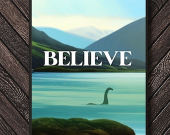 Loch Ness Monster Wall Art Print, Nessie Scotland Believe, Vintage Style Digital Download Printable Art, Lochness Monster Includes 3 Sizes