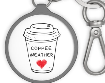 Coffee Weather Keyring, Coffee Lover Keychain, Key Fob, Key Chain Gift for Coffee Drinkers, Coffee Cup Key Ring, Gift for Mom, Friend Gift