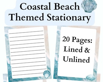 Coastal Beach Themed Stationary, 20 Pages Lined & Unlined with 10 Design Variations, Digital Download, Printable Writing Paper for Vacation