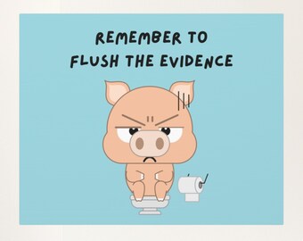 Funny Pig on Toilet Canvas Wall Art, Funny Pooping Pig Bathroom Picture, Remember To Flush The Evidence Canvas Gallery Wraps, Kids Joke Gift