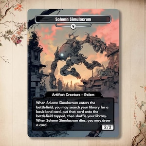 May include: A Magic: The Gathering card depicting a grey golem creature against a red and orange background. The card text reads "Solemn Simulacrum" and "Artifact Creature - Golem". The card has a mana cost of 4 and a power and toughness of 2/2.