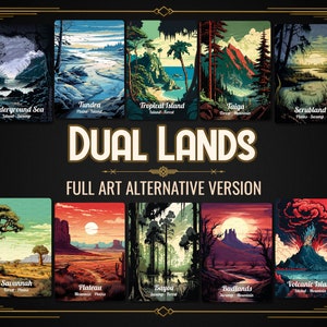 May include: A set of ten illustrated cards depicting different landscapes, each with a name and a description of the terrain. The cards are arranged in two rows of five, with the title "DUAL LANDS FULL ART ALTERNATIVE VERSION" at the top.