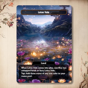 May include: A fantasy-themed land card for a trading card game called "Lotus Vale". The card features a scenic image of a lake surrounded by mountains and glowing lights. The card text reads: "When Lotus Vale comes into play, sacrifice two untapped lands or bury Lotus Vale. Tap: Add three mana of any one colour to your mana pool."