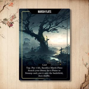 Puede incluir: Una carta de Magic: The Gathering que representa un paisaje oscuro y pantanoso con un gran árbol y un pequeño río. La carta se titula "Marsh Flats" y tiene el texto "Girar. Pagar 1 vida, Sacrificar Marsh Flats: Busca en tu biblioteca una carta de Llanura o Pantano, ponla en el campo de batalla, luego baraja."
