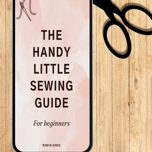 Beginner&#39;s sewing guide | sewing basics | E-booklet