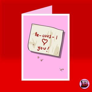 PEEP SHOW Dobby Be Cous I Heart You Mark Corrigan Illustrated Card - Awesome Valentines Card