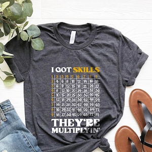Math Teacher Shirt, Math Teacher Gift, Math Skills Shirt, Multiplying T-Shirt, Math Shirt, Funny Math Gift, Math Teacher Gift