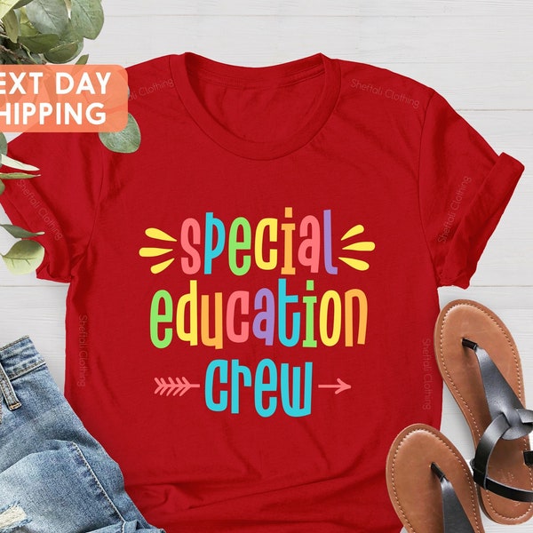 Special Education Crew Shirt, Back To School, Special Education Teacher Shirt, Sped Teacher Shirt, Team Sped Crew, Sped Teacher Gift