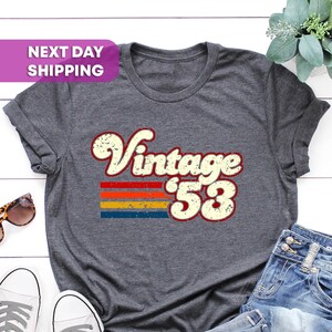 1953 Vintage Birthday Gift Tee, Retro Style, 72nd Birthday For Women, Vintage 1953 Shirt, 72nd Birthday, 72nd Birthday Gift, Father Gift Tee