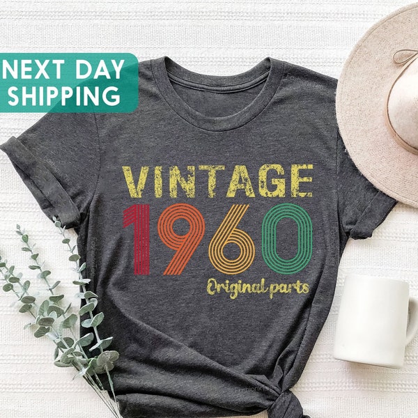1960 Original Parts Shirt, 63rd Birthday Gift For Men, Vintage 1960 Shirt, 63rd Birthday Woman Shirt, Classic 1960 Shirt, Born In 1960