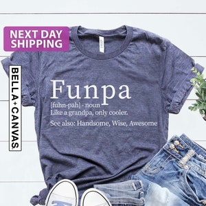Grandpa Father Day Gift, Grandpa Gift, Funny Grandpa Shirt, gift for grandpa, Funpa Shirt, Shirt for Grandpa, New Grandpa Grandfather