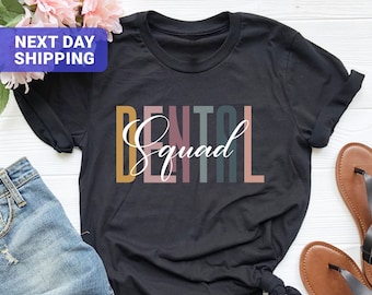 Dental Squad Shirt, Dentist Shirt Women Men, Gift for Dentist Dental Student Shirt, Dental Team Shirts, Tooth Shirt, Dental Assistant Tee