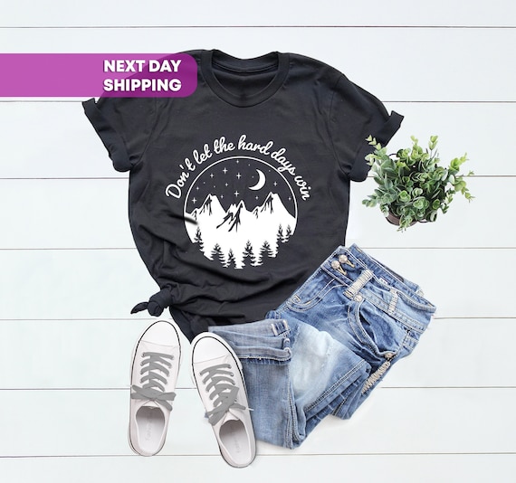 Don’t Let the Hard Days Win Shirt, ACOTAR, Bookish, Bibliophile, Velaris, Book Lover Shirt, Bookworm Apparel, Book Lover Gift, Gift For Her