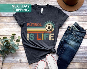 Futbol Is Life Shirts, Soccer Ball, Football Lover Shirt, Soccer Fan Gift Shirt, Vintage Football Shirt,Retro Soccer Shirt,Soccer Player Tee