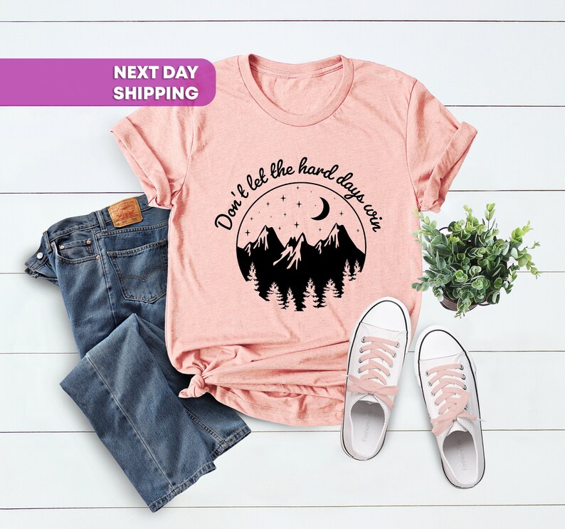 Don’t Let the Hard Days Win Shirt, ACOTAR, Bookish, Bibliophile, Velaris, Book Lover Shirt, Bookworm Apparel, Book Lover Gift, Gift For Her image 3