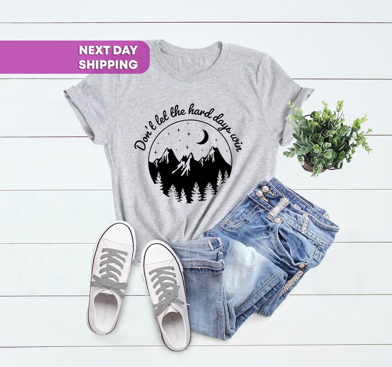 Don’t Let the Hard Days Win Shirt, ACOTAR, Bookish, Bibliophile, Velaris, Book Lover Shirt, Bookworm Apparel, Book Lover Gift, Gift For Her image 4