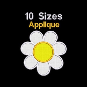 Daisy Flower  Applique Embroidery Design, Daisy Flower Embroidery Design,  Daisy Flower Design, Flower Embroidery, 4x4, 10 Sizes