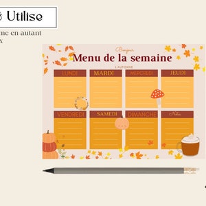 May include: A printable weekly meal planner with a fall theme. The planner has a light pink background with orange and brown leaves and a mushroom illustration. The days of the week are listed in French: Lundi, Mardi, Mercredi, Jeudi, Vendredi, Samedi, Dimanche. The text "Menu de la semaine" is at the top of the planner.