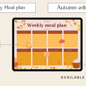 May include: A digital weekly meal planner with an autumn theme. The planner has a yellow background with fall leaves and a cup of coffee. The days of the week are listed across the top: Monday, Tuesday, Wednesday, Thursday, Friday, Saturday, Sunday. The text "Weekly meal plan" is at the top of the planner. The text "Autumn edition" is at the top of the image. The text "AVAILABLE IN ENGLISH" is at the bottom of the image.