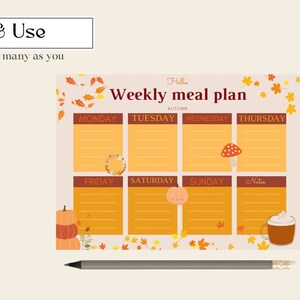 May include: Printable weekly meal planner with a fall theme. The planner has a yellow background with orange, red, and brown fall leaves, a pumpkin, a mushroom, and a cup of coffee with whipped cream. The planner has spaces for each day of the week, Monday through Sunday.
