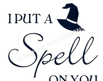 I Put a Spell on You SVG File Download, PNG, DSX File Instant Download | Cut Files for Cricut | Halloween Decal File